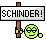 :Schinder: